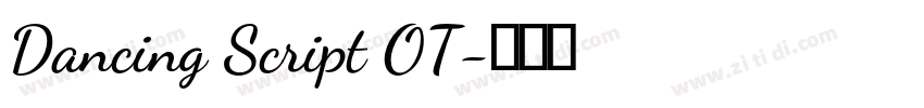 Dancing Script OT字体转换 Dancing Script OT字体转换